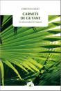 Carnets De Guyane ; En Descendant Le Maroni - Preview