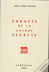 Carnets De La Guerre Secrète