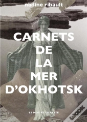 Carnets De La Mer D'Okhotsk