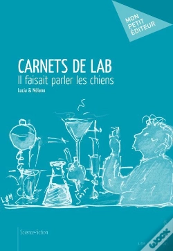 Capa do artigo Carnets De Lab ; Il Faisait Parler Les Chiens