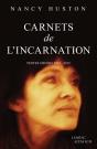 Carnets De L'Incarnation - Textes Choisis 2002-2015 - Preview