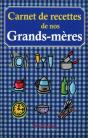 Carnets De Recettes De Nos Grand-Meres - Preview