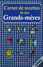 Capa do artigo Carnets De Recettes De Nos Grand-Meres