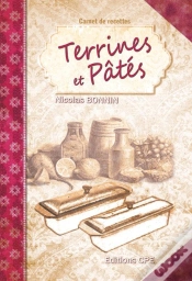 Capa do artigo Carnets De Recettes ; Terrines Et Pâtés