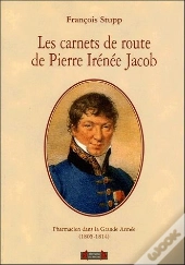 Carnets De Route De Pierre Irenee Jacob