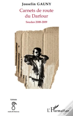 Capa do artigo Carnets De Route Du Darfour ; Soudan 2008-2009
