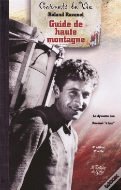 Capa do artigo Carnets De Vie ;  Guide De Haute Montagne