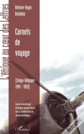 Carnets De Voyage ; Congo-Belgique (1945-1959)