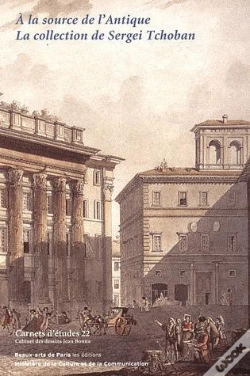 Capa do artigo Carnets D'Études Tome 22 : Dessins De La Collection De L'Architecte Sergei Tchoban