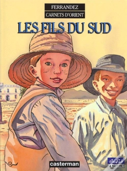 Capa do artigo Carnets D'Orient Tome 3 : Les Fils Du Sud