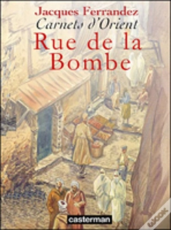 Capa do artigo Carnets D'Orient Tome 7 : Rue De La Bombe