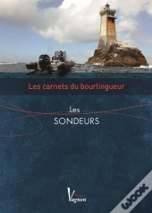 Carnets Du Bourlingueur (Les) Le Sondeur