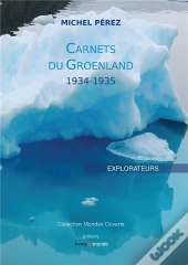 Carnets Du Groenland ; 1934-1935