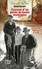 Carnets D'Un Guide De Haute Montagne **
