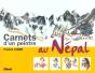 Carnets D'Un Peintre Au Nepal - Preview
