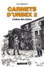 Carnets D'Urbex 2 - L'Odeur Des Ruines - Preview