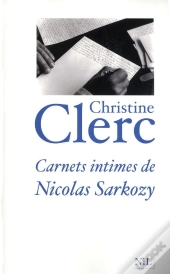 Carnets Intimes De Nicolas Sarkozy