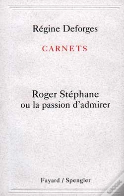 Capa do artigo Carnets : Roger Stéphane Ou La Passion D'Admirer