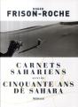 Carnets Sahariens ; 50 Ans De Sahara - Preview