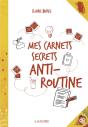Carnets Secrets Contre La Routine (Mes) - Preview