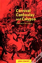 Capa do artigo Carnival, Canboulay And Calypso