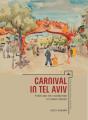 Carnival In Tel Aviv - Preview