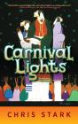 Carnival Lights: A Novel - Preview
