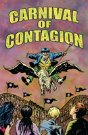 Carnival Of Contagion - Preview