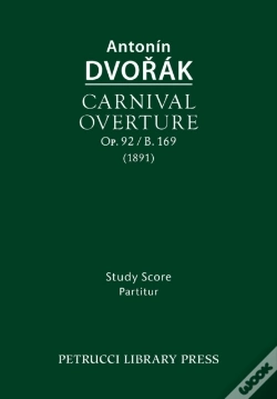Capa do artigo Carnival Overture, Op.92 / B.169