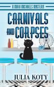 Carnivals And Corpses