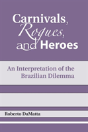 Carnivals, Rogues, And Heroes - Preview