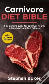Carnivore Diet Bible
