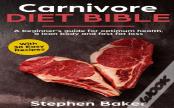 Carnivore Diet Bible
