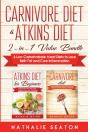 Carnivore Diet & Atkins Diet - Preview
