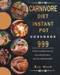 Carnivore Diet Instant Pot Cookbook 999 - Preview