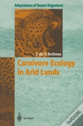 Carnivore Ecology In Arid Lands