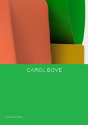 Carol Bove - Preview
