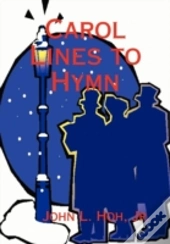 Carol Lines To Hymn