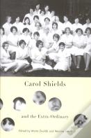 Carol Shields And The Extra-Ordinary