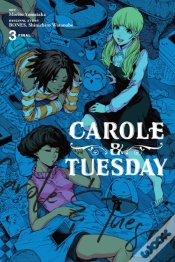 Capa do artigo Carole & Tuesday, Vol. 3