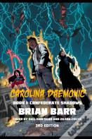 Carolina Daemonic, Book I