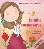 Carolina e os Pássaros