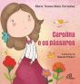 Carolina e os Pássaros - Preview