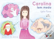 Carolina tem Medo