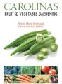 Carolinas Fruit & Vegetable Gardening - Preview