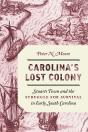Carolina'S Lost Colony - Preview