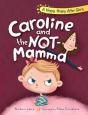 Caroline And The Not-Mamma - Preview