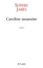 Caroline Assassine - Preview