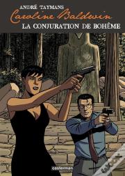 Caroline Baldwin T.16 La Conjuration De Boheme
