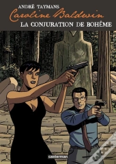 Caroline Baldwin T.16 La Conjuration De Boheme